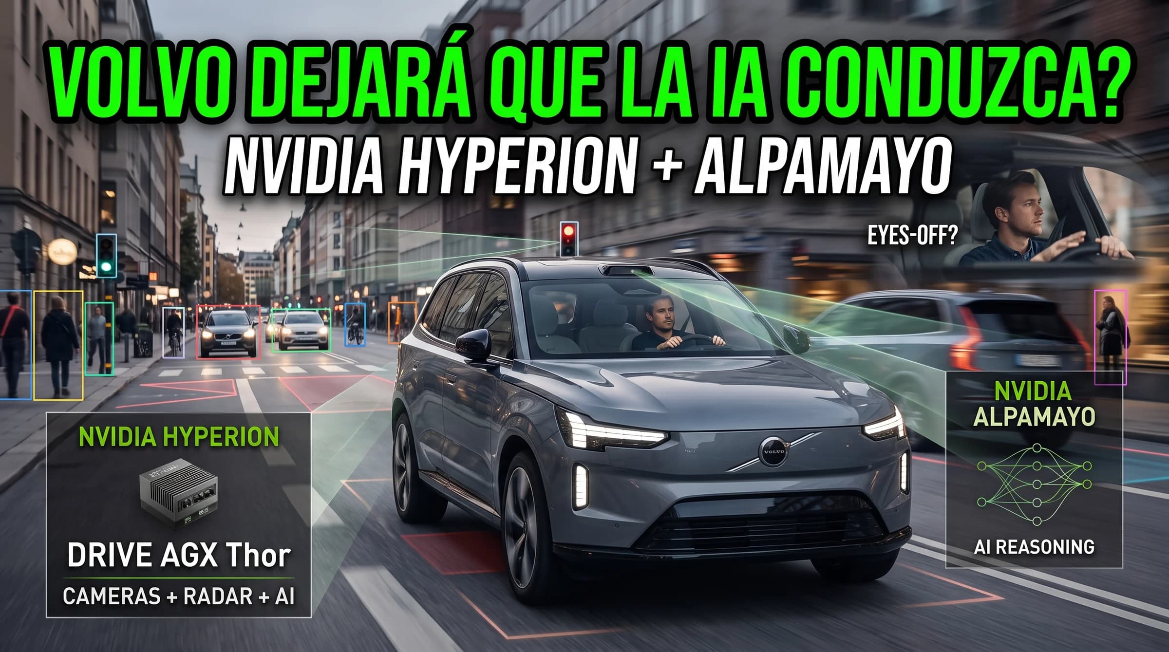 Volvo y NVIDIA preparan conducción automatizada de puerta a puerta con Hyperion y Alpamayo