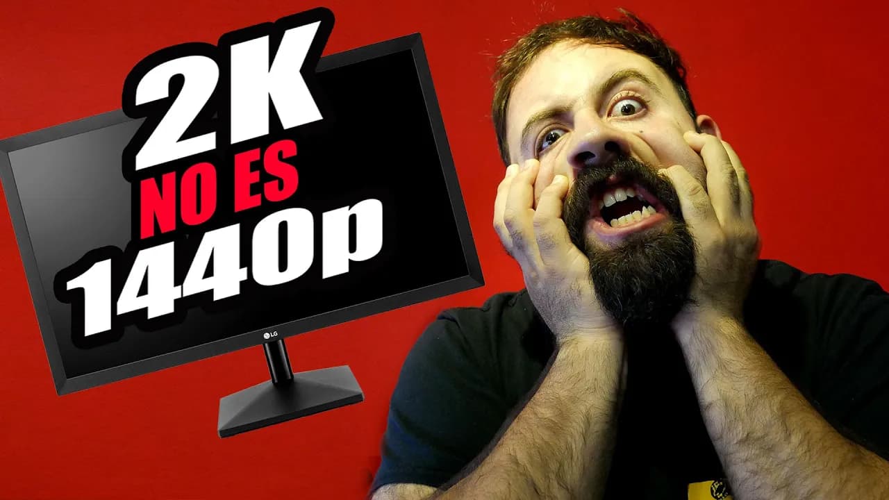 No, 1440p no es 2K: guía rápida para dejar de maltratar las resoluciones de monitores
